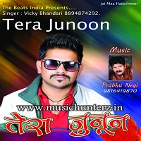 Tera Junoon-Vickie Bhandari